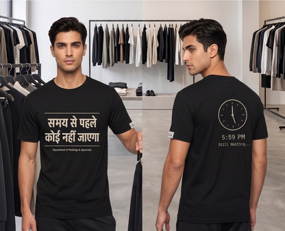 The 5:59 PM 'Samay Se Pehle' Office Relatable Tee