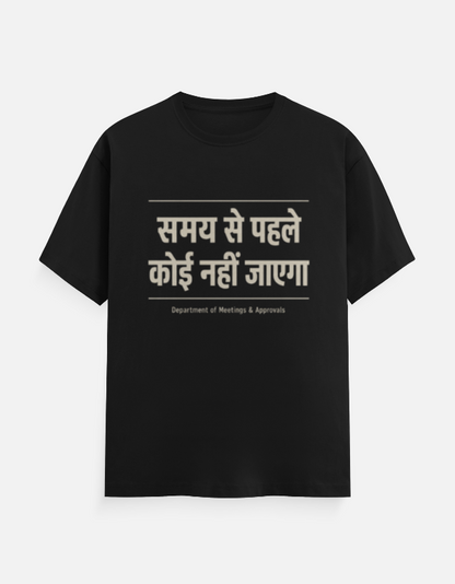The 5:59 PM 'Samay Se Pehle' Office Relatable Tee